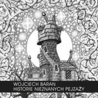 Plakat wystawy rysunku artystycznego Wojciecha Barana „Historia nieznanych pejzaży”